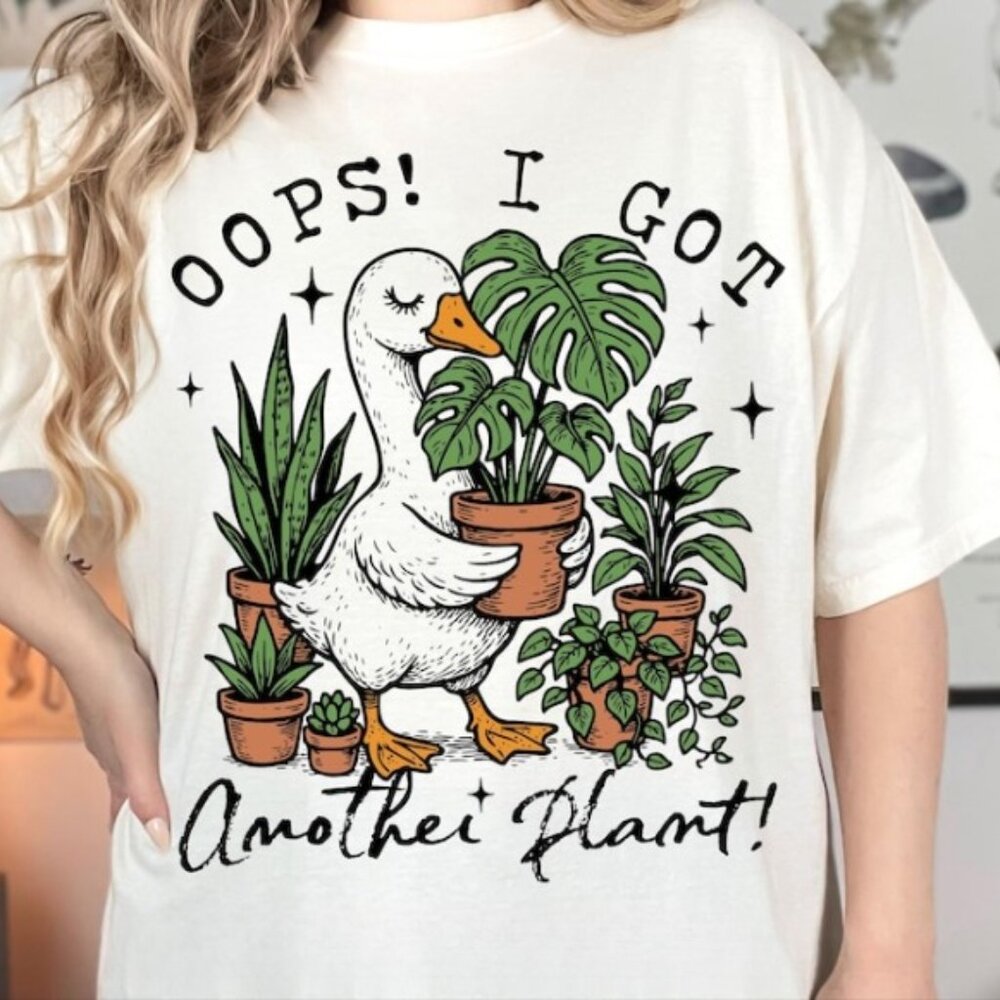 Oops I Got Another Plant Goose Tee, Funny Plant Lover Tee